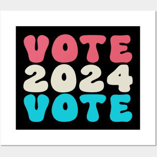 Vote 2024 Posters and Art